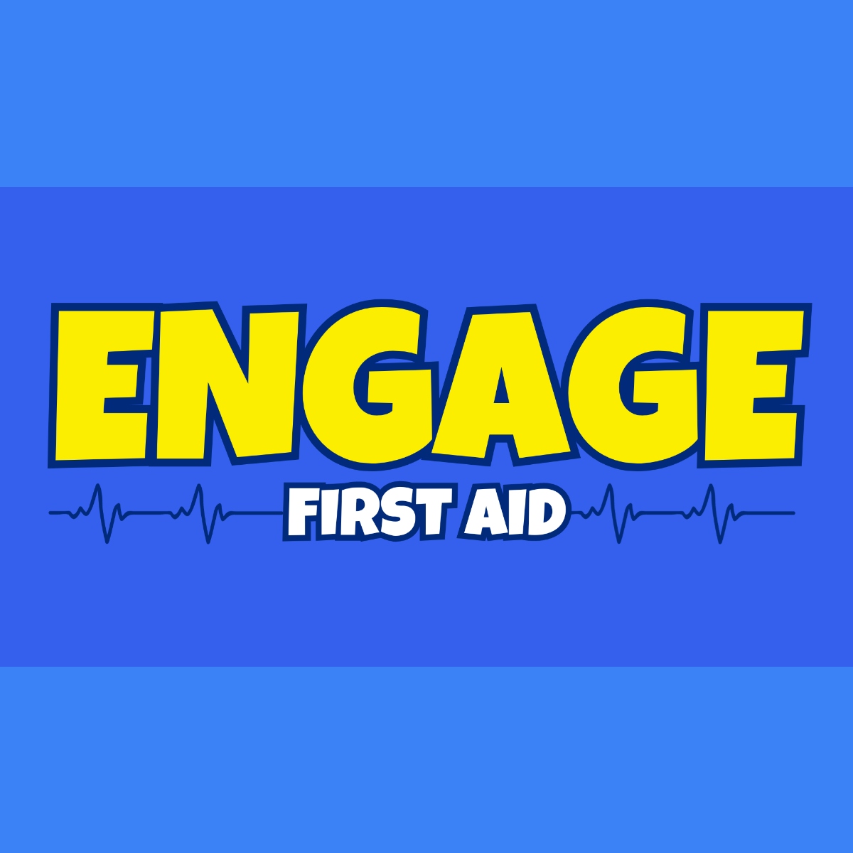 Engage First Aid