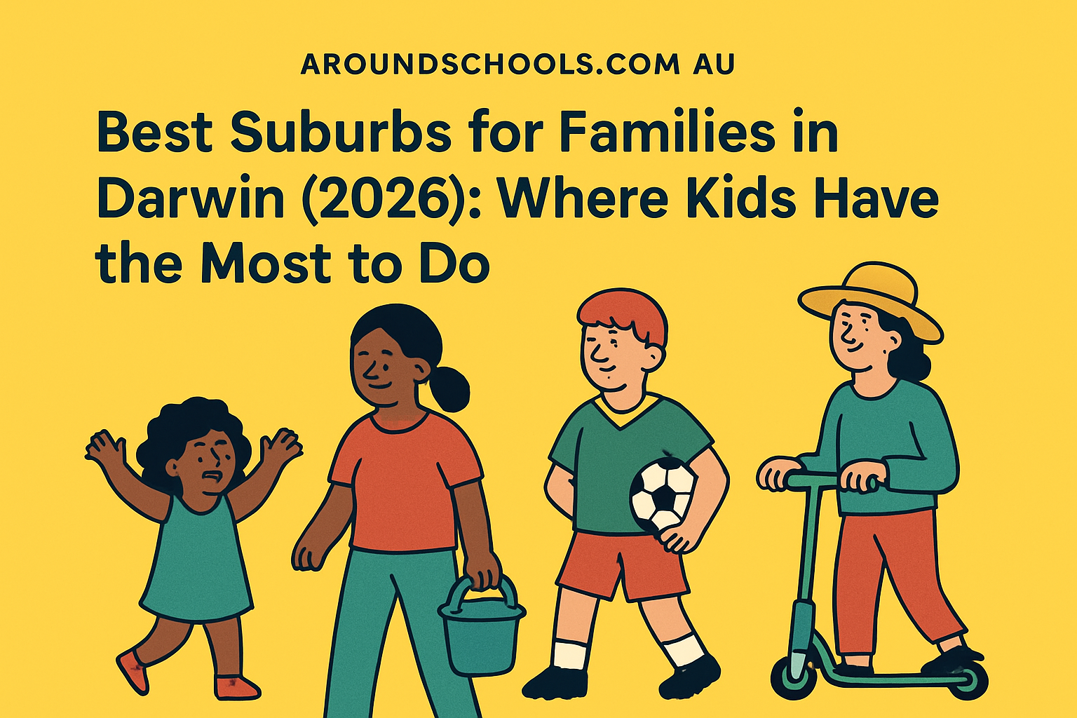 Best Suburbs for Families in Darwin (2026): Where Kids Have the Most to Do