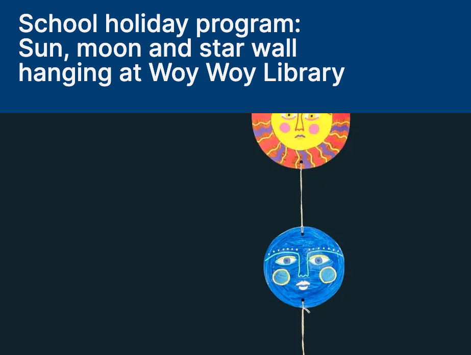School holiday program: Sun, moon and star wall hanging at Woy Woy Library - Image 1